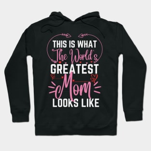 Best Mom Best Mother-This is what the world's greatest mom looks like-woman Hoodie